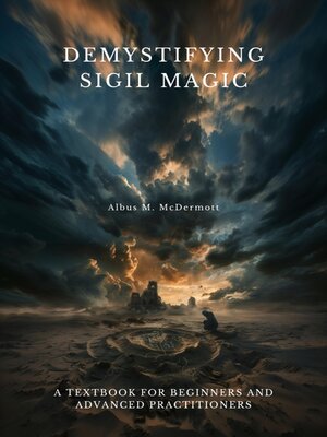 cover image of Demystifying Sigil Magic